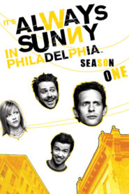 Watch It’s Always Sunny in Philadelphia: Season 1 Online